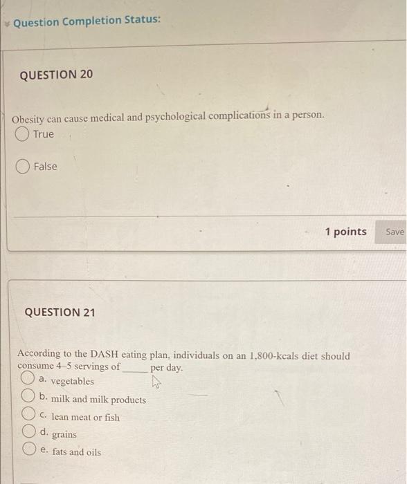 Question Completion Status Question 20 Obesity Can Cause Medical And Psychological Complications In A Person True Fals 1