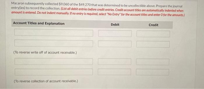 Macaron Ltd Prepares An Aging Schedule For Its Accounts Receivable At The End Of Each Month And Records Bad Debts Expen 5