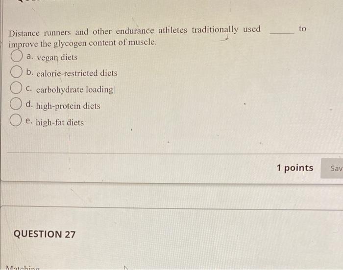 To A Vegan Distance Runners And Other Endurance Athletes Traditionally Used Improve The Glycogen Content Of Muscle Die 1