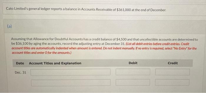 Cato Limited S General Ledger Reports A Balance In Accounts Receivable Of 361 000 At The End Of December A Assuming 1