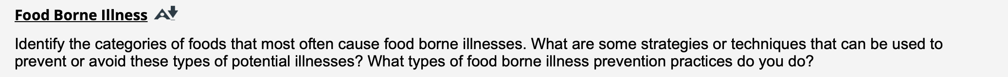 Food Borne Illness A Identify The Categories Of Foods That Most Often Cause Food Borne Illnesses What Are Some Strategi 1