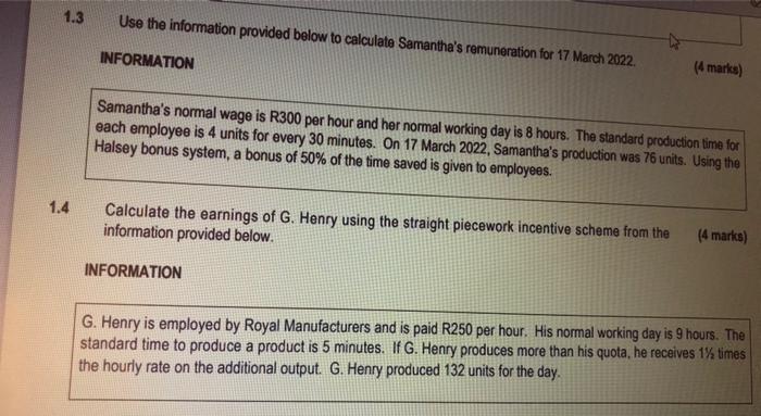 1 3 1 4 Use The Information Provided Below To Calculate Samantha S Remuneration For 17 March 2022 Information 4 Marks 1