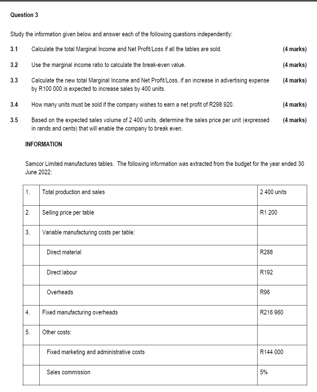 Question 3 Study The Information Given Below And Answer Each Of The Following Questions Independently 3 1 Calculate The 1