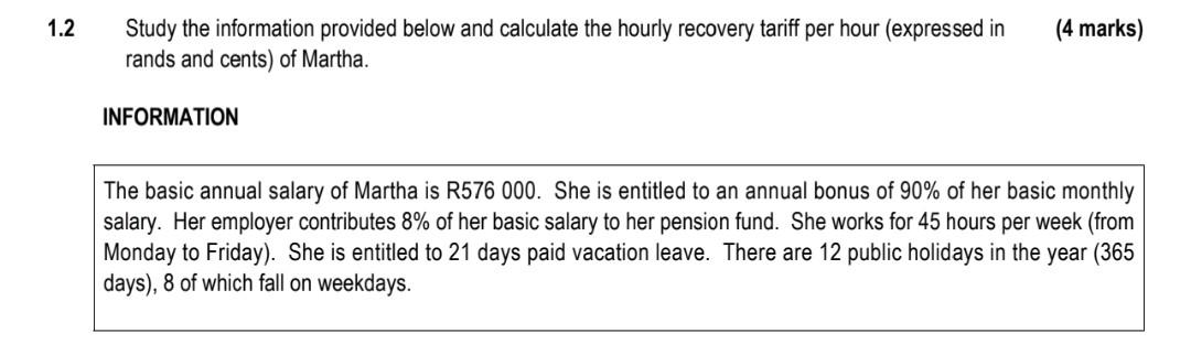 1 2 Study The Information Provided Below And Calculate The Hourly Recovery Tariff Per Hour Expressed In Rands And Cents 1