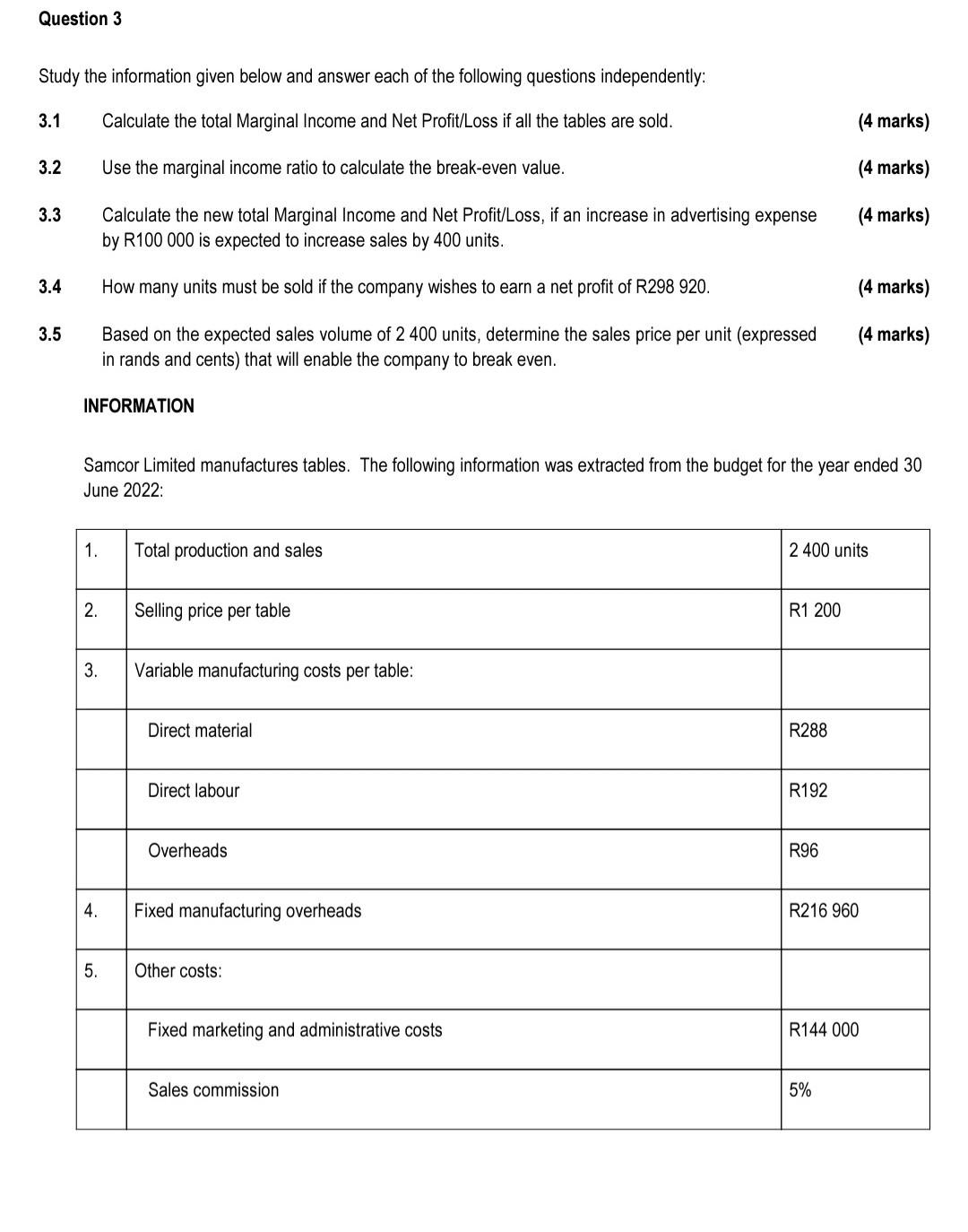 Question 3 Study The Information Given Below And Answer Each Of The Following Questions Independently 3 1 Calculate The 1