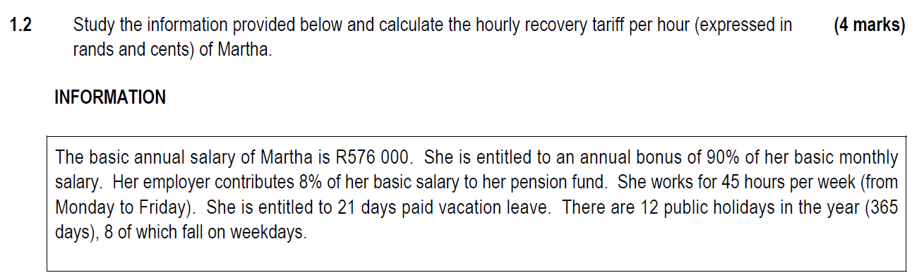 1 2 Study The Information Provided Below And Calculate The Hourly Recovery Tariff Per Hour Expressed In Rands And Cents 1