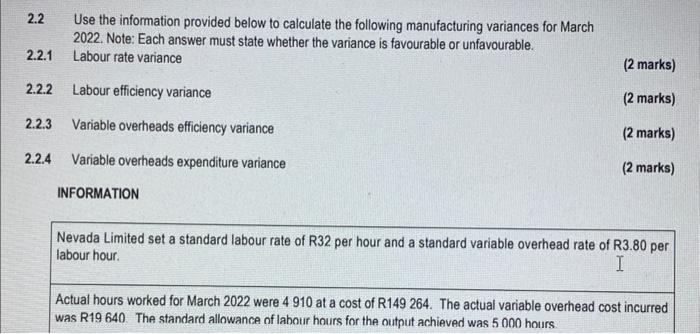 Use The Information Provided Below To Calculate The Following Manufacturing Variances For March 2022 Note Each Answer 1