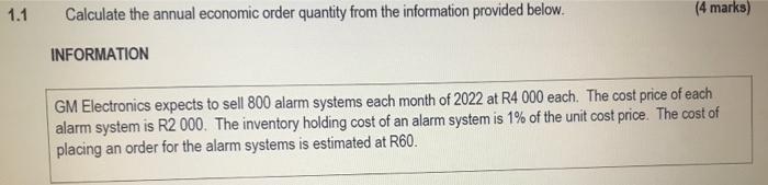 1 1 Calculate The Annual Economic Order Quantity From The Information Provided Below Information 4 Marks Gm Electroni 1
