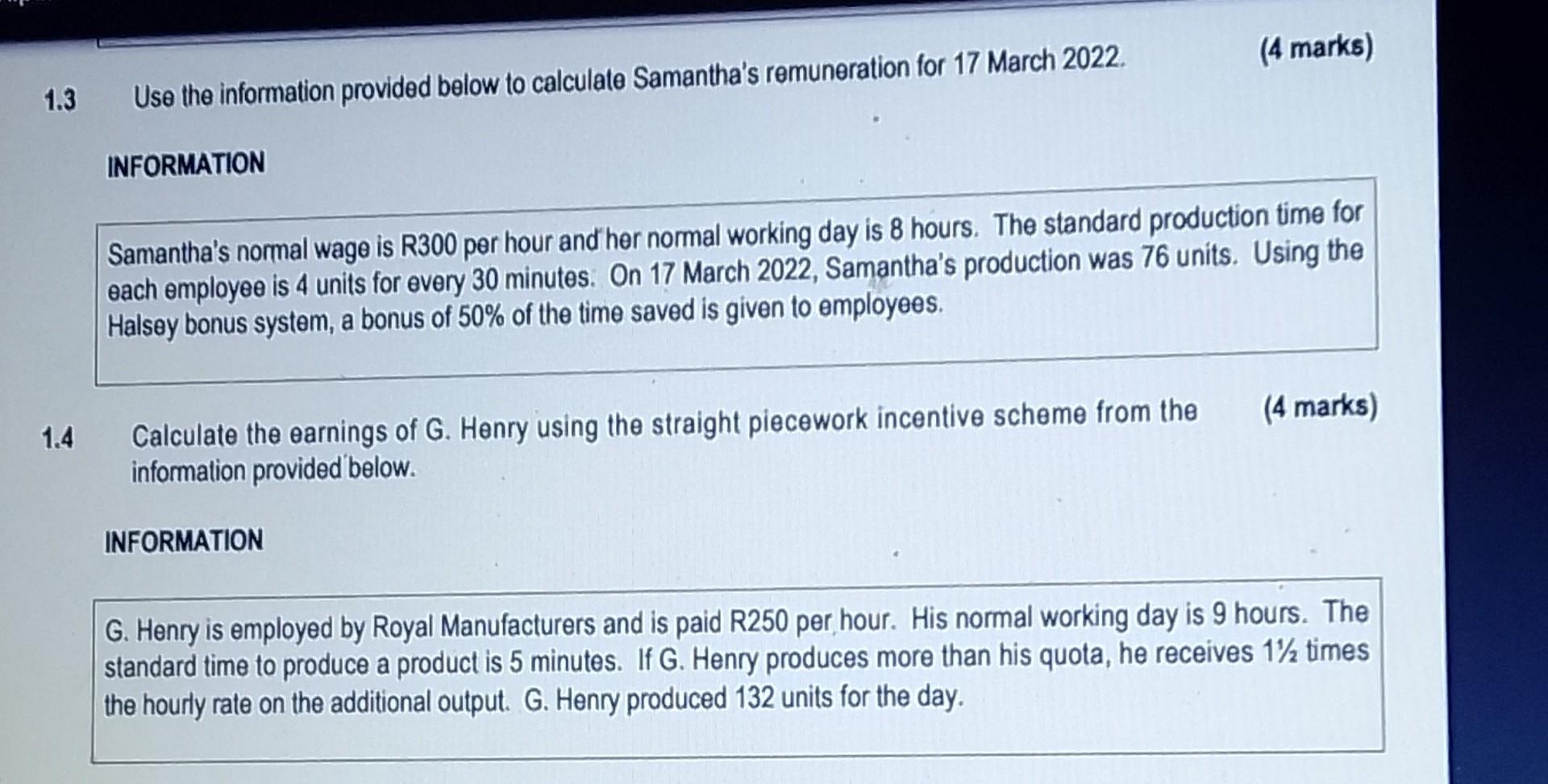 1 3 Use The Information Provided Below To Calculate Samantha S Remuneration For 17 March 2022 Information 4 Marks Sam 1