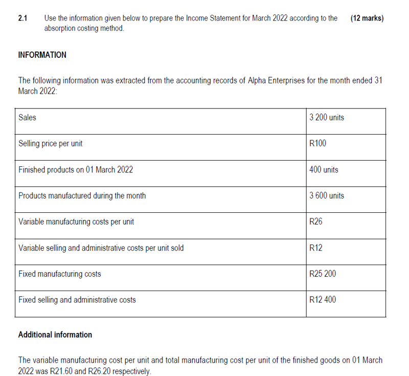 2 1 Use The Information Given Below To Prepare The Income Statement For March 2022 According To The 12 Marks Absorptio 1