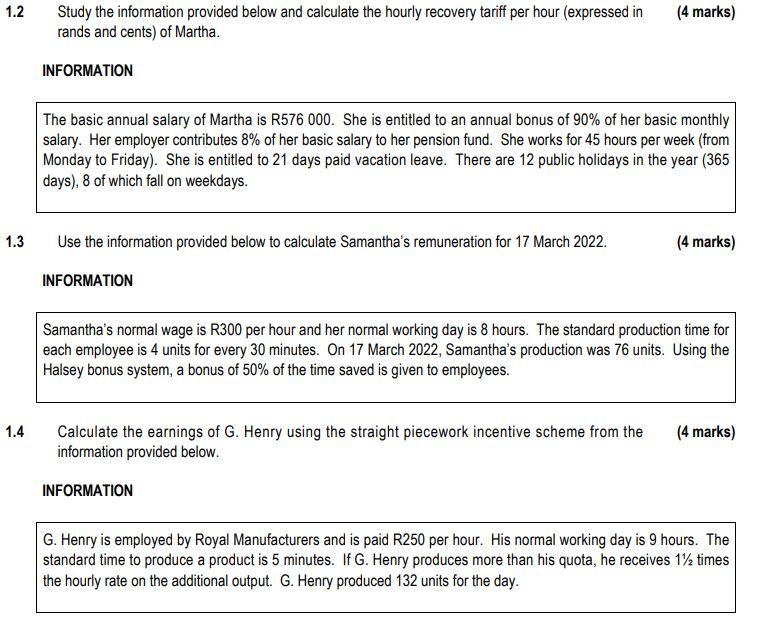 1 2 1 3 1 4 Study The Information Provided Below And Calculate The Hourly Recovery Tariff Per Hour Expressed In Rands A 1