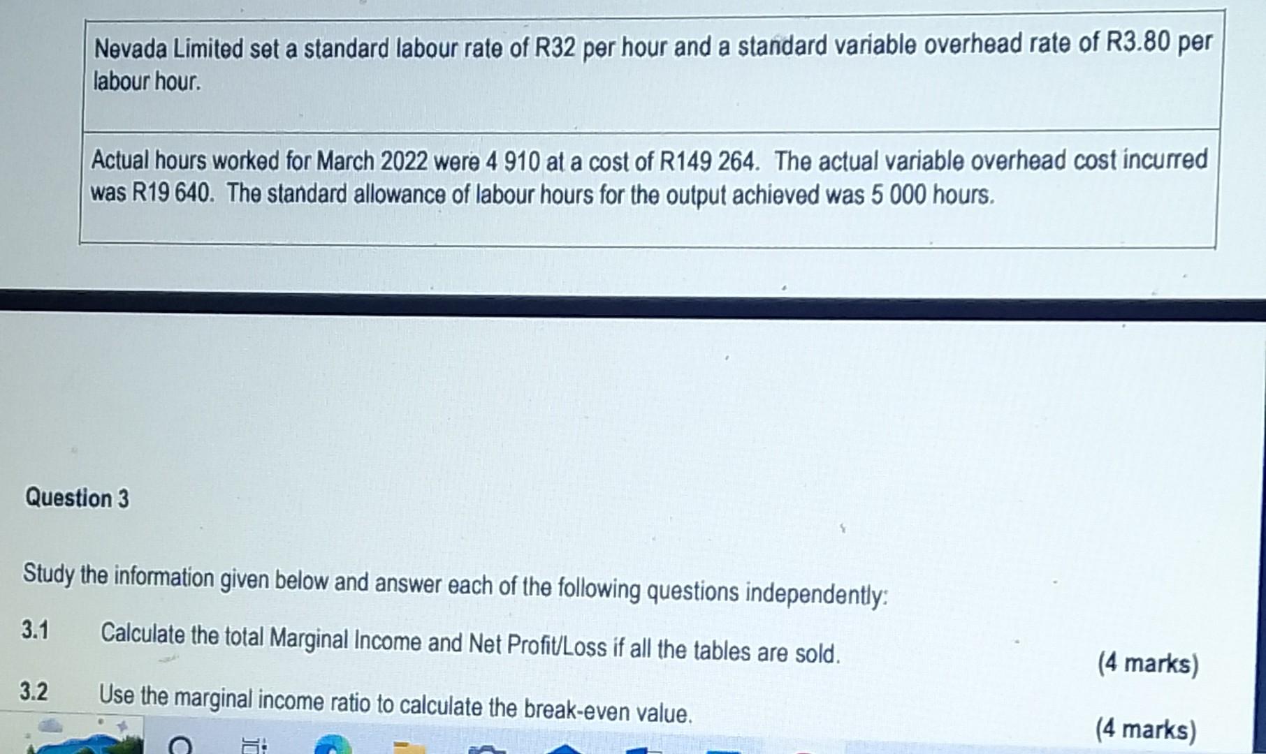 Nevada Limited Set A Standard Labour Rate Of R32 Per Hour And A Standard Variable Overhead Rate Of R3 80 Per Labour Hour 1