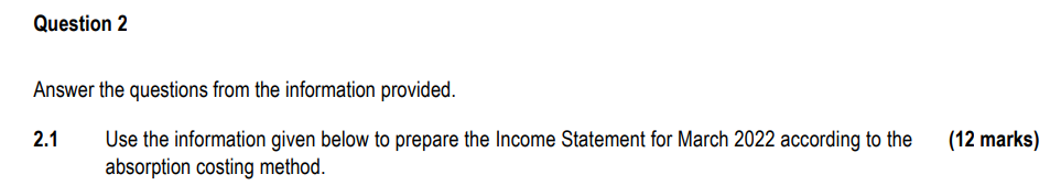Question 2 Answer The Questions From The Information Provided 2 1 Use The Information Given Below To Prepare The Income 1