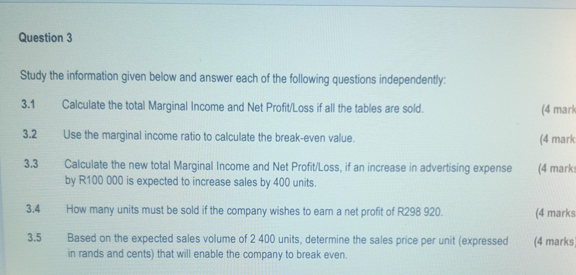 Question 3 Study The Information Given Below And Answer Each Of The Following Questions Independently Calculate The Tot 1