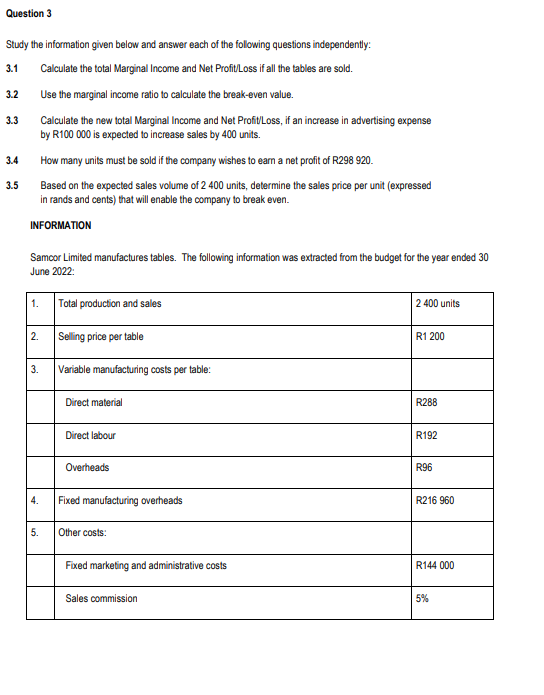 Question 3 Study The Information Given Below And Answer Each Of The Following Questions Independently 3 1 Calculate The 1
