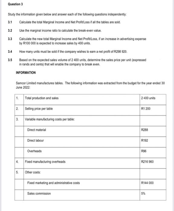 Question 3 Study The Information Given Below And Answer Each Of The Following Questions Independently Calculate The Tot 1
