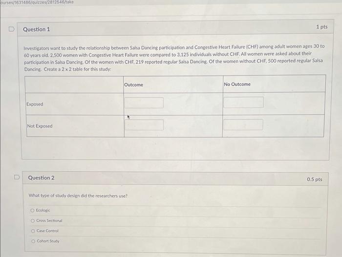 Question 2 What Type Of Study Design Did The Researchers Use Ecologic Cross Sectional Case Control Cohort Study Questio 3