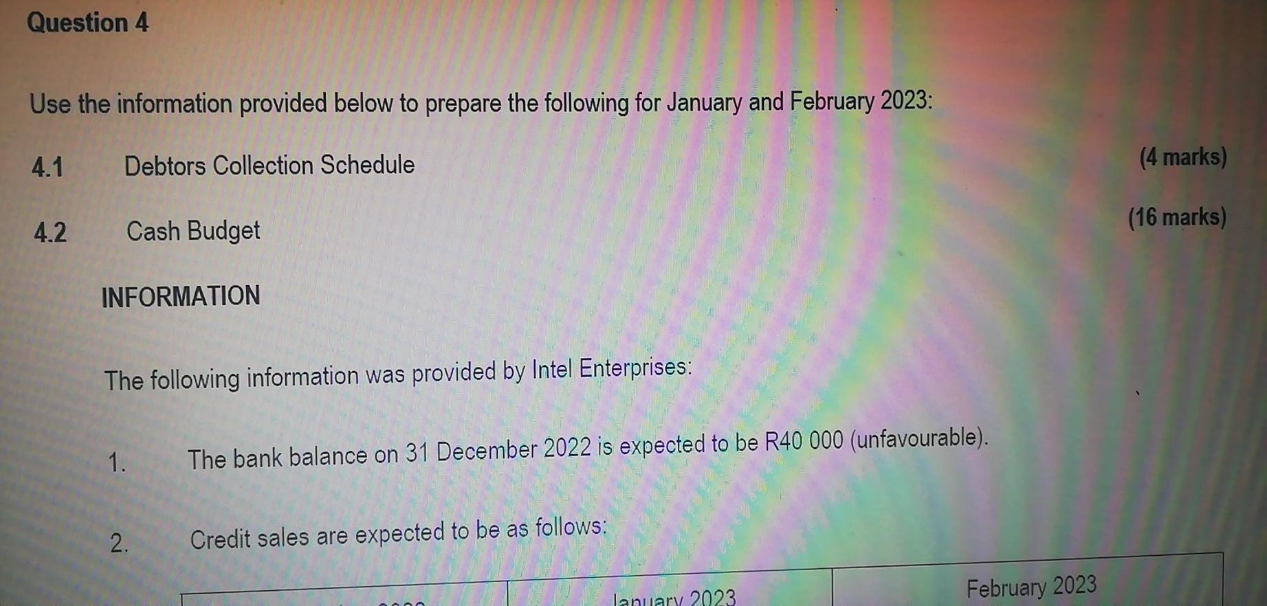 Question 4 Use The Information Provided Below To Prepare The Following For January And February 2023 Debtors Collection 1