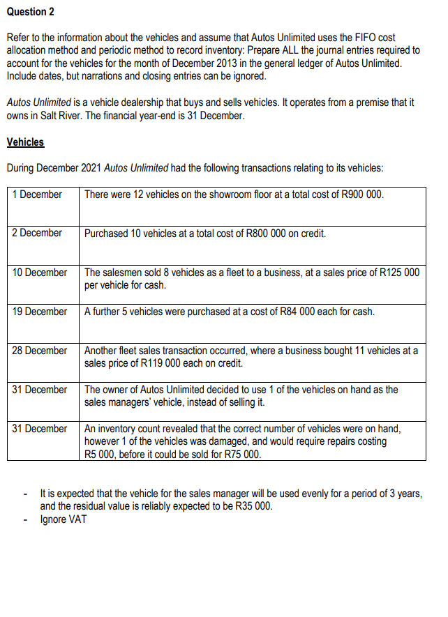 Question 2 Refer To The Information About The Vehicles And Assume That Autos Unlimited Uses The Fifo Cost Allocation Met 1