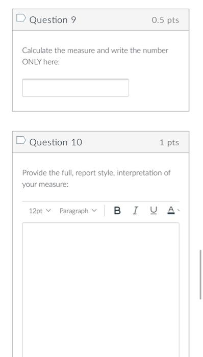 Question 5 1 Pts Provide The Full Report Style Interpretation Of Your Measure Edit View Insert Format Tools Table 12p 5