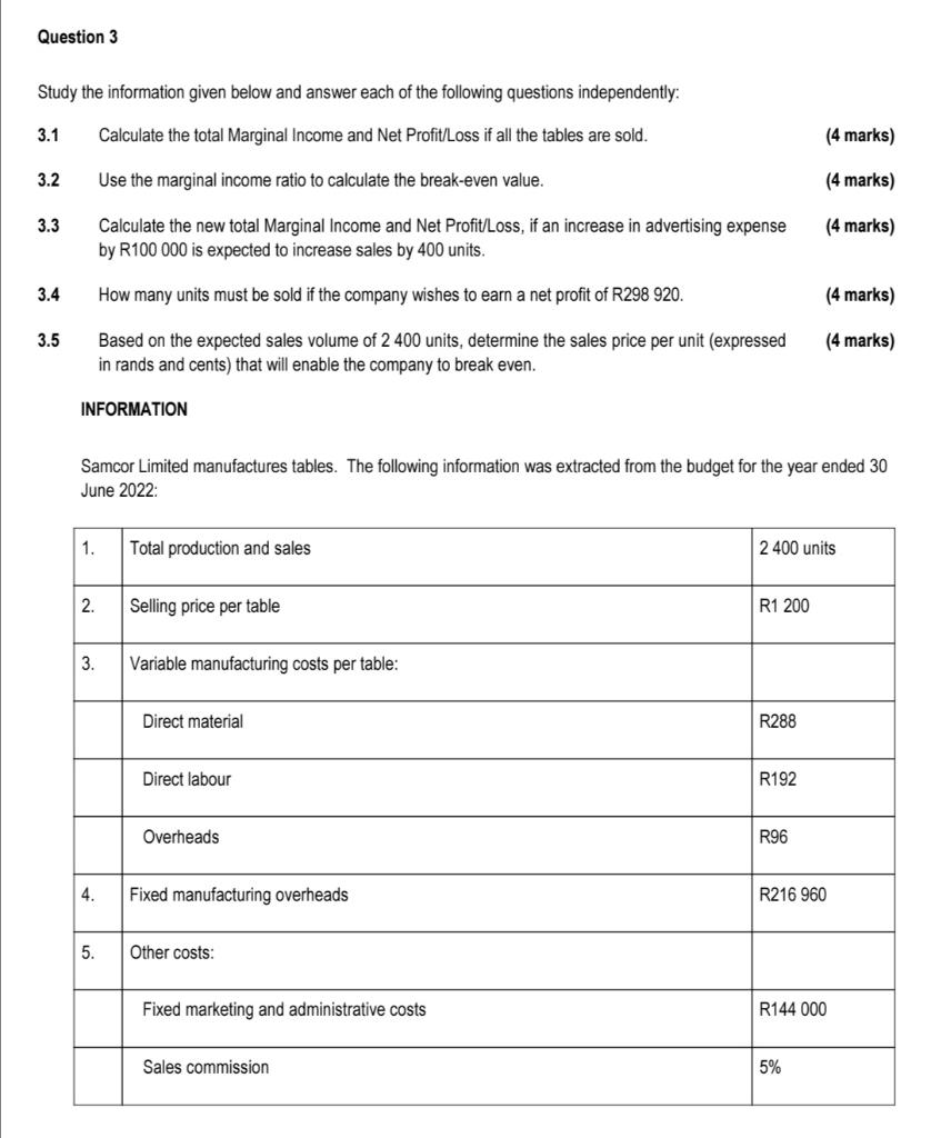Question 3 Study The Information Given Below And Answer Each Of The Following Questions Independently 3 1 Calculate The 1