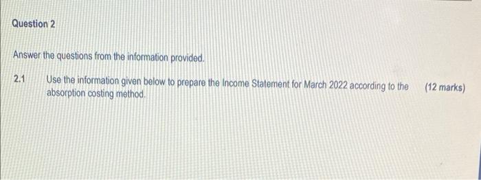Question 2 Answer The Questions From The Information Provided 2 1 Use The Information Given Below To Prepare The Income 1