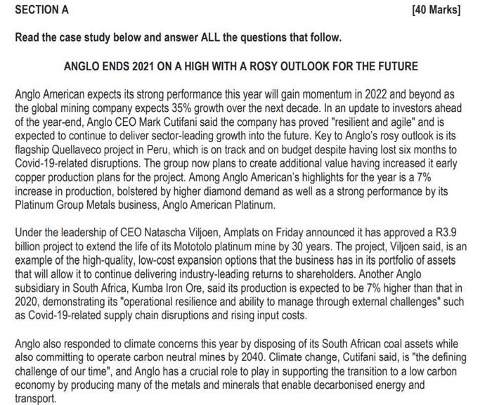 Section A Read The Case Study Below And Answer All The Questions That Follow 40 Marks Anglo Ends 2021 On A High With 1