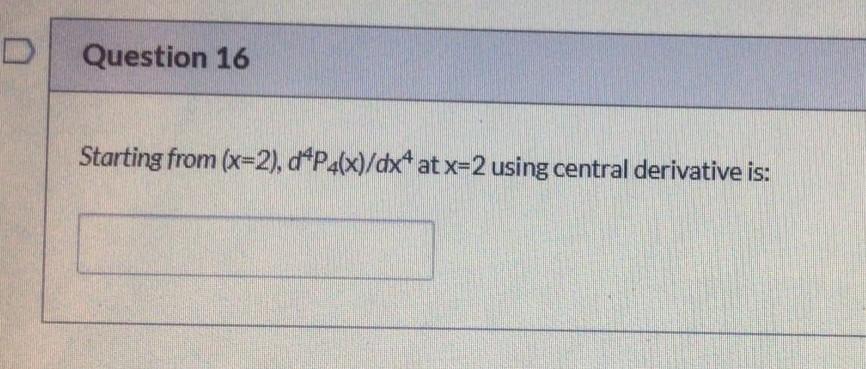 Question 15 1 Pts Given X 2 Sin 1x Defined Over The Interval 0 6 Where H 1 Use N G F Interpolation To Solv 2