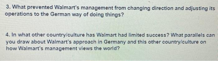 3 What Prevented Walmart S Management From Changing Direction And Adjusting Its Operations To The German Way Of Doing T 1