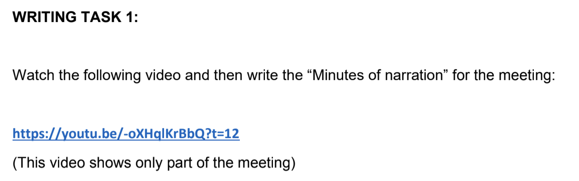 Writing Task 1 Watch The Following Video And Then Write The Minutes Of Narration For The Meeting Https Youtu Be O 1