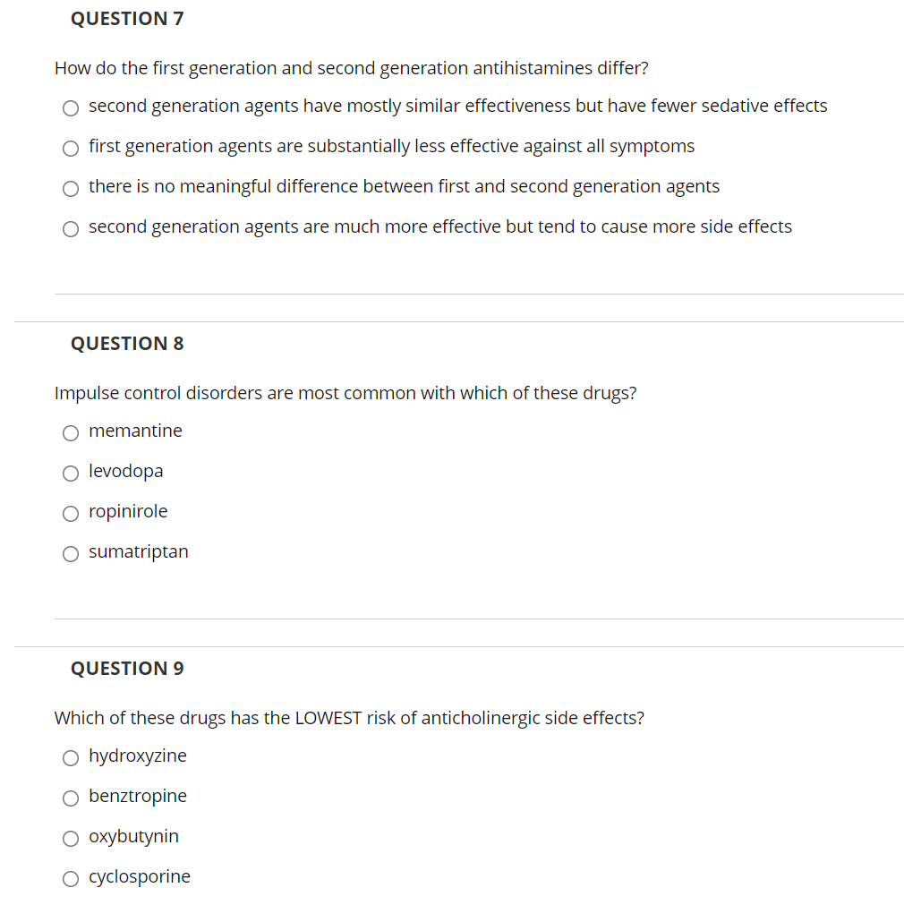 Question 7 How Do The First Generation And Second Generation Antihistamines Differ Second Generation Agents Have Mostly 1
