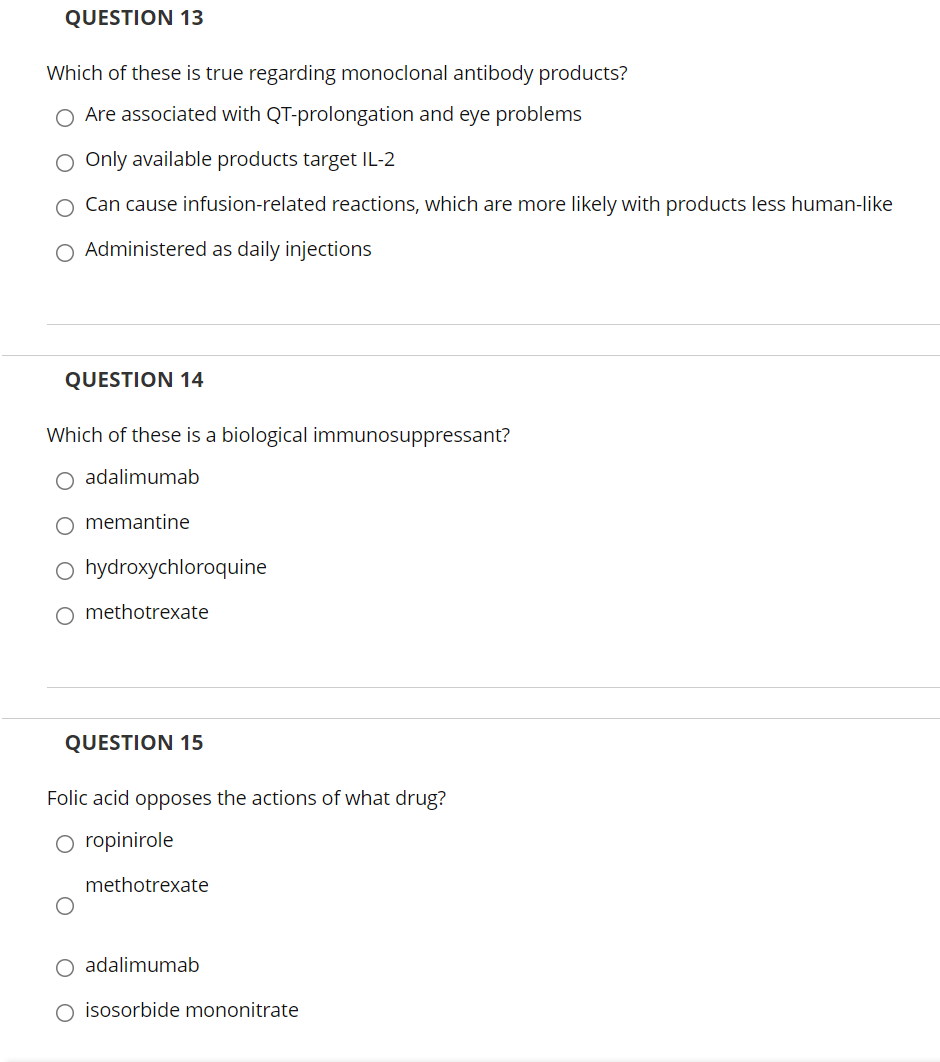 Question 13 Which Of These Is True Regarding Monoclonal Antibody Products Are Associated With Qt Prolongation And Eye P 1