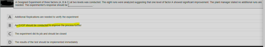 A Designed Experiment Of Three Factors A B C At Two Levels Was Conducted The Eight Runs Were Analyzed Suggesting T 1