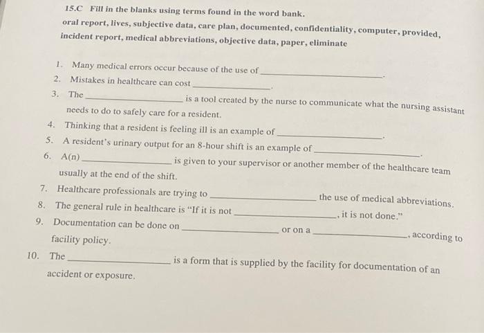 15 C Fill In The Blanks Using Terms Found In The Word Bank Oral Report Lives Subjective Data Care Plan Documented 1