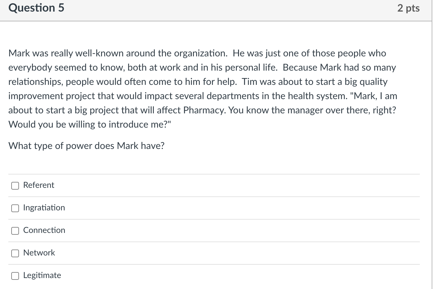 Question 5 Mark Was Really Well Known Around The Organization He Was Just One Of Those People Who Everybody Seemed To K 1