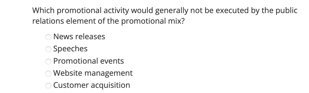 Which Promotional Activity Would Generally Not Be Executed By The Public Relations Element Of The Promotional Mix 0 0 0 1