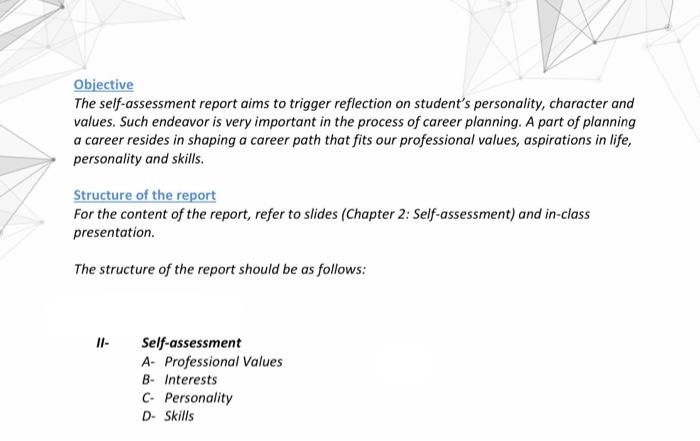 Objective The Self Assessment Report Aims To Trigger Reflection On Student S Personality Character And Values Such End 1