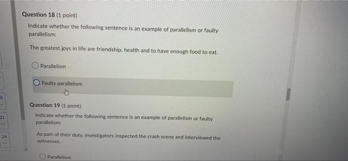 8 21 24 Question 18 1 Point Indicate Whether The Following Sentence Is An Example Of Parallelism Or Faulty Parallelism 1