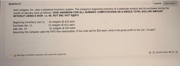 Question 8 1 Points Save Answer Joe S Widgets Inc Uses A Perpetual Inventory System The Company S Beginning Inventory 1