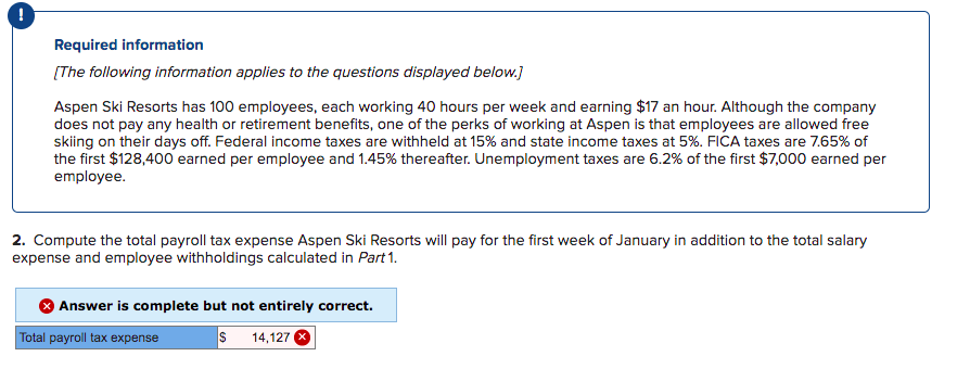 Required Information The Following Information Applies To The Questions Displayed Below Aspen Ski Resorts Has 100 E 2