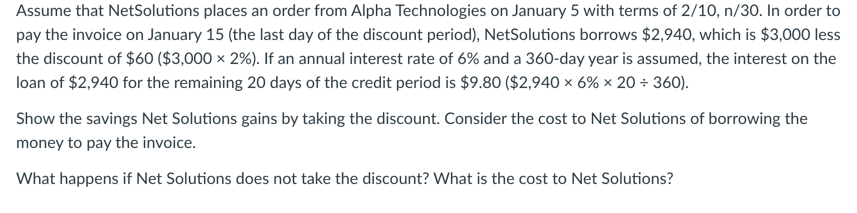 Assume That Netsolutions Places An Order From Alpha Technologies On January 5 With Terms Of 2 10 N 30 In Order To Pay 1