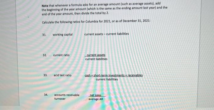 Note That Whenever A Formula Asks For An Average Amount Such As Average Assets Add The Beginning Of The Year Amount 1