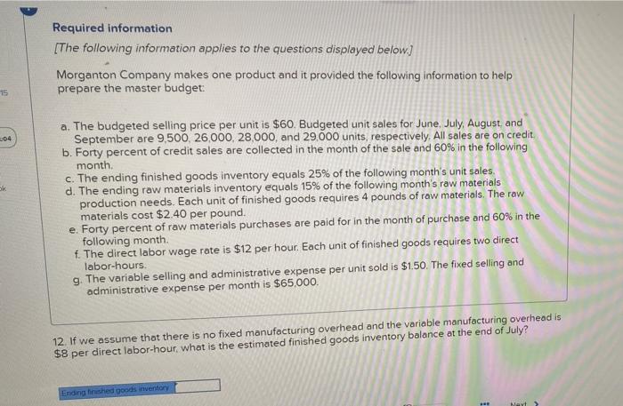 15 04 Ok Required Information The Following Information Applies To The Questions Displayed Below Morganton Company Mak 1