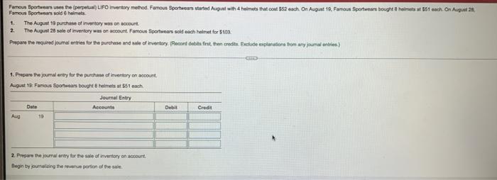 1 The August 19 Purchase Of Inventory Was On Account 2 The August 28 Sale Of Inventory Was On Account Famius Sportsw 2