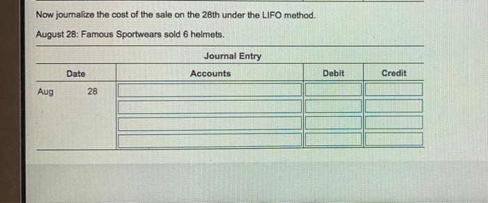1 The August 19 Purchase Of Inventory Was On Account 2 The August 28 Sale Of Inventory Was On Account Famius Sportsw 4