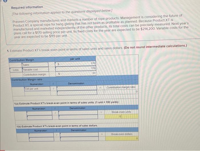 Required Information The Following Information Applies To The Questions Displayed Below Praveen Company Manufactures A 1