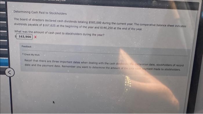 Determining Cash Paid To Stockholders The Board Of Directors Declared Cash Dividends Totaling 585 000 During The Curren 1