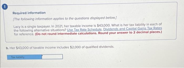 Es Required Information The Following Information Applies To The Questions Displayed Below Lacy Is A Single Taxpaye 2