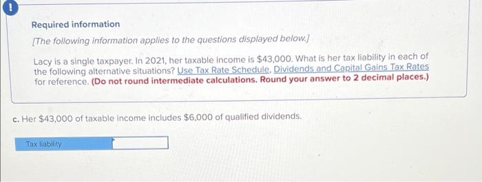 Es Required Information The Following Information Applies To The Questions Displayed Below Lacy Is A Single Taxpaye 3