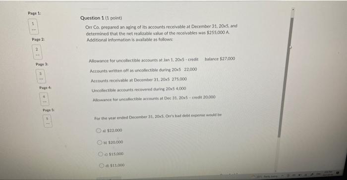 Page 1 1 Page 2 2 M Page 3 3 Page 4 Page S Question 1 1 Point Orr Co Prepared An Aging Of Its Accounts Receivable At 1